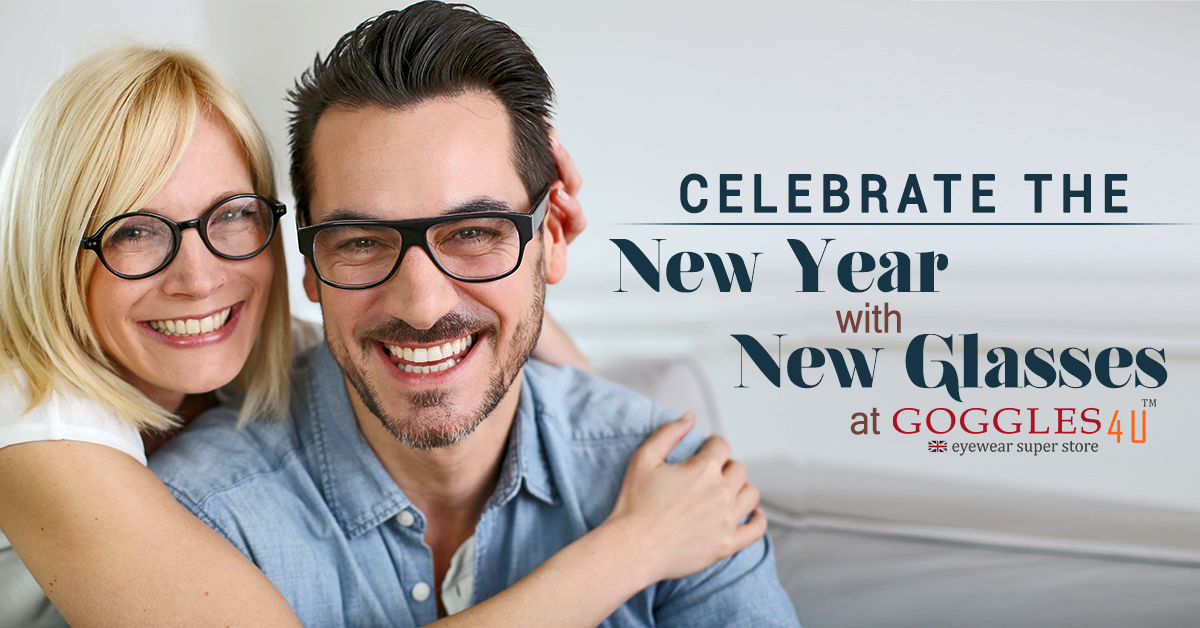 Celebrate The New Year With New Glasses At Goggles4U UK