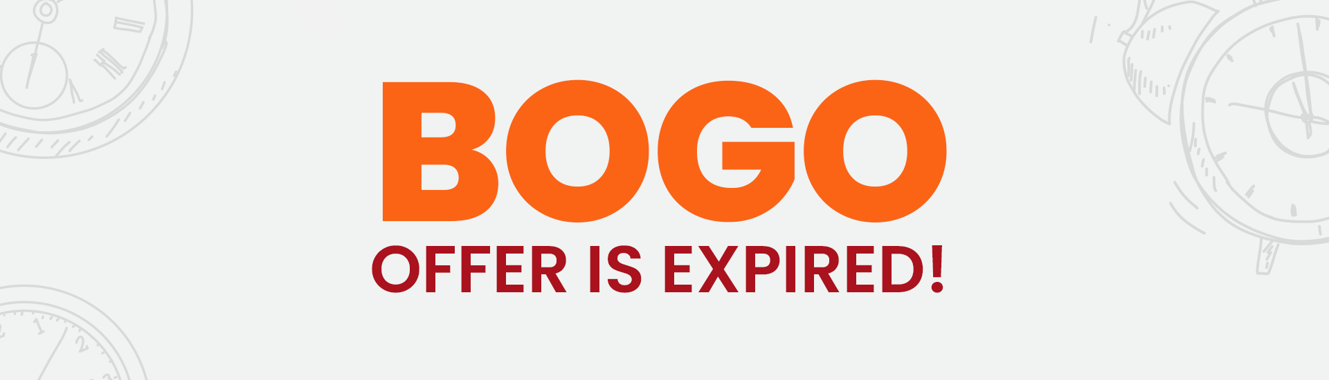 BOGO - 2 for 1
