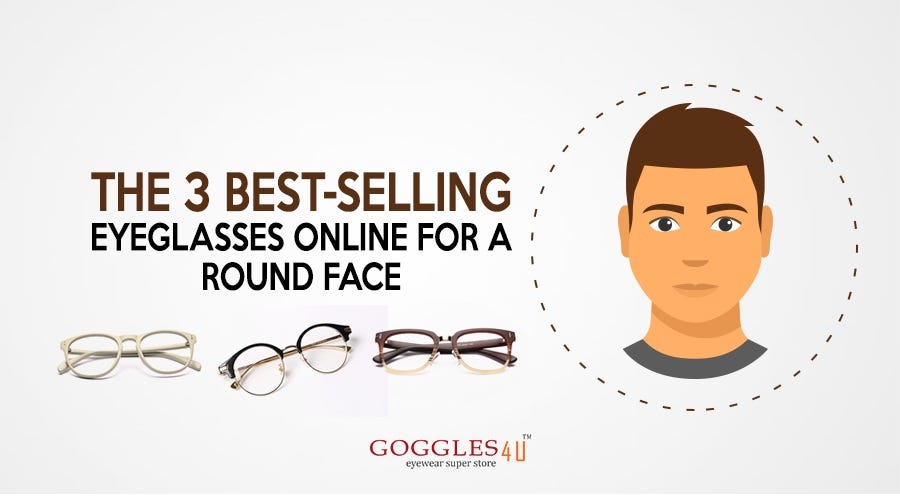 The 3 Best-Selling Eyeglasses Online For A Round Face